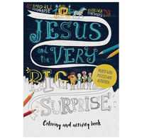 Jesus and The Very Big Surprise Coloring and Activity Book