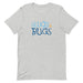 Slugs & Bugs T-Shirt (Adults)