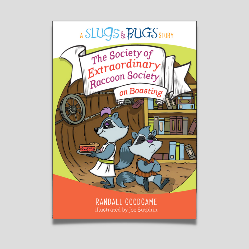 The Society of Extraordinary Raccoon Society on Boasting (Book)