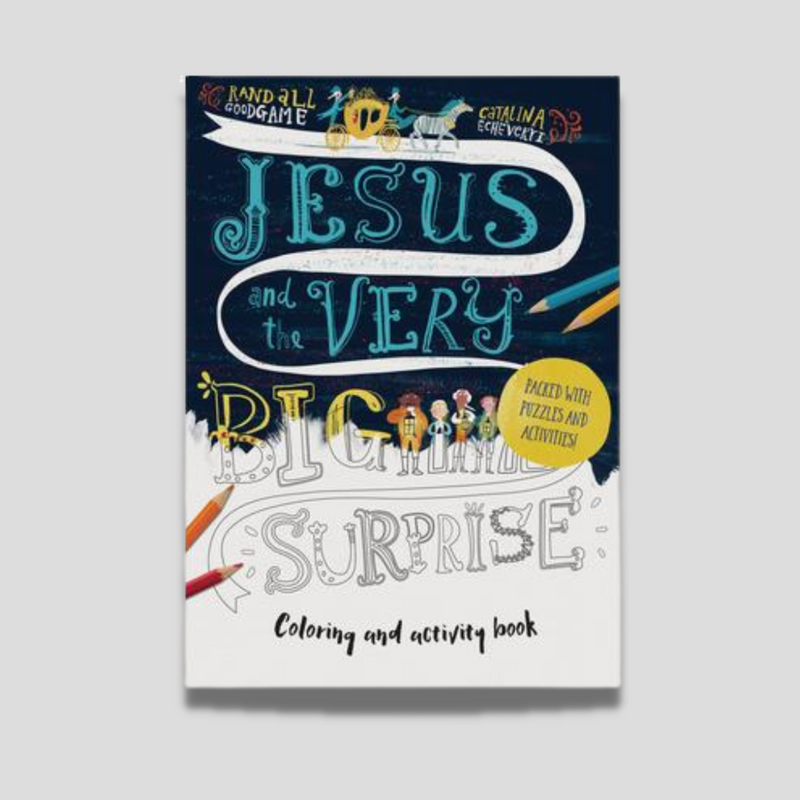 Jesus and The Very Big Surprise Coloring and Activity Book